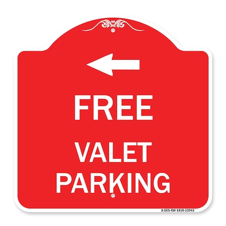 Free Valet Parking With Left Arrow, Red & White Aluminum Architectural Sign